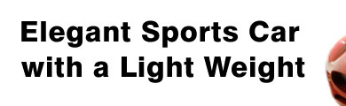 Elegant Sports Car with Light Weight